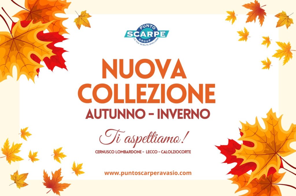 Nuove Collezioni Autunno Inverno - Punto Scarpe Ravasio